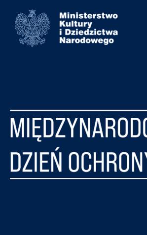 Historia ocalona w zabytkach - 39. Międzynarodowy Dzień Ochrony Zabytków